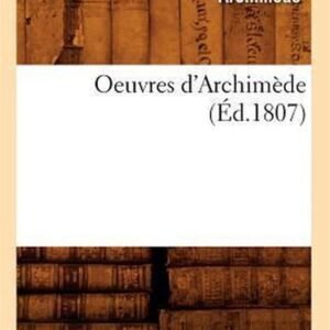 Œuvres d'Archimède,  Archimède